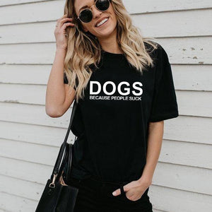 Dogs. Because People Suck.